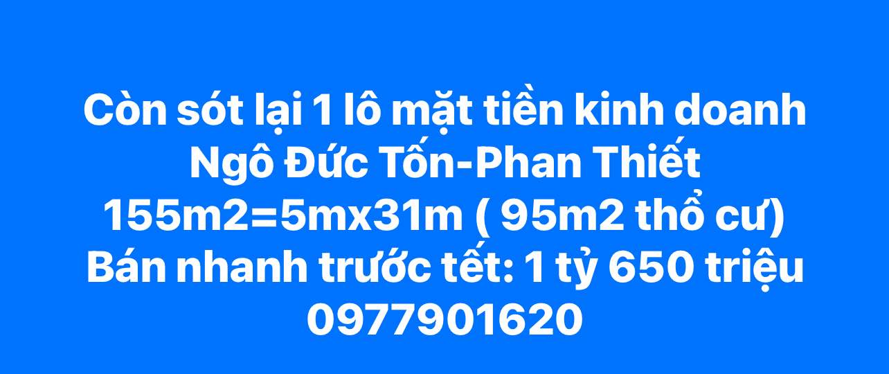 Lô đất mặt tiền kinh doanh Ngô Đức Tốn Phan Thiết 155m² giá 1.65 tỷ - Cơ hội đầu tư hiếm có!