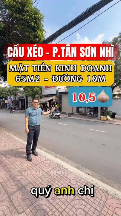 Mặt tiền kinh doanh Cầu Xéo, Tân Phú 65m² giá 10 tỷ - Đầu tư sinh lời ngay!