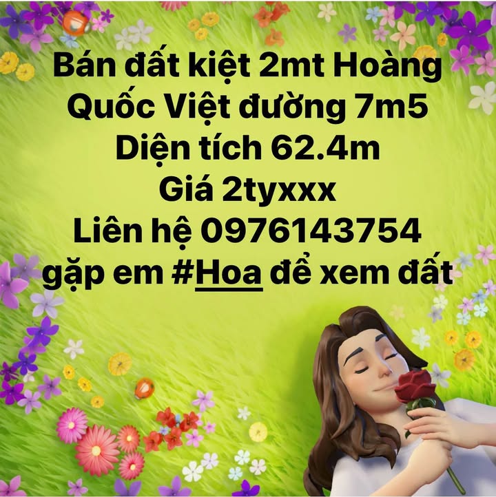 Đất kiệt 2 mặt tiền Hoàng Quốc Việt 62.4m² giá 2 tỷ - Cơ hội đầu tư hấp dẫn!