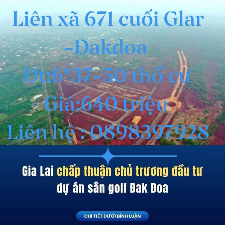 Đất thổ cư Liên xã 671, Glar, Đăk Đoa 222m² - Giá chỉ 640 triệu!