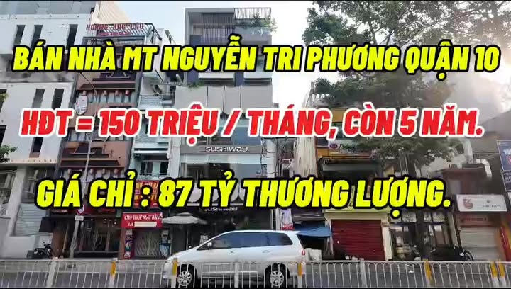 Bán nhà mặt tiền Nguyễn Tri Phương Quận 10, 99.2m², giá 87 tỷ - Đầu tư sinh lời ngay!