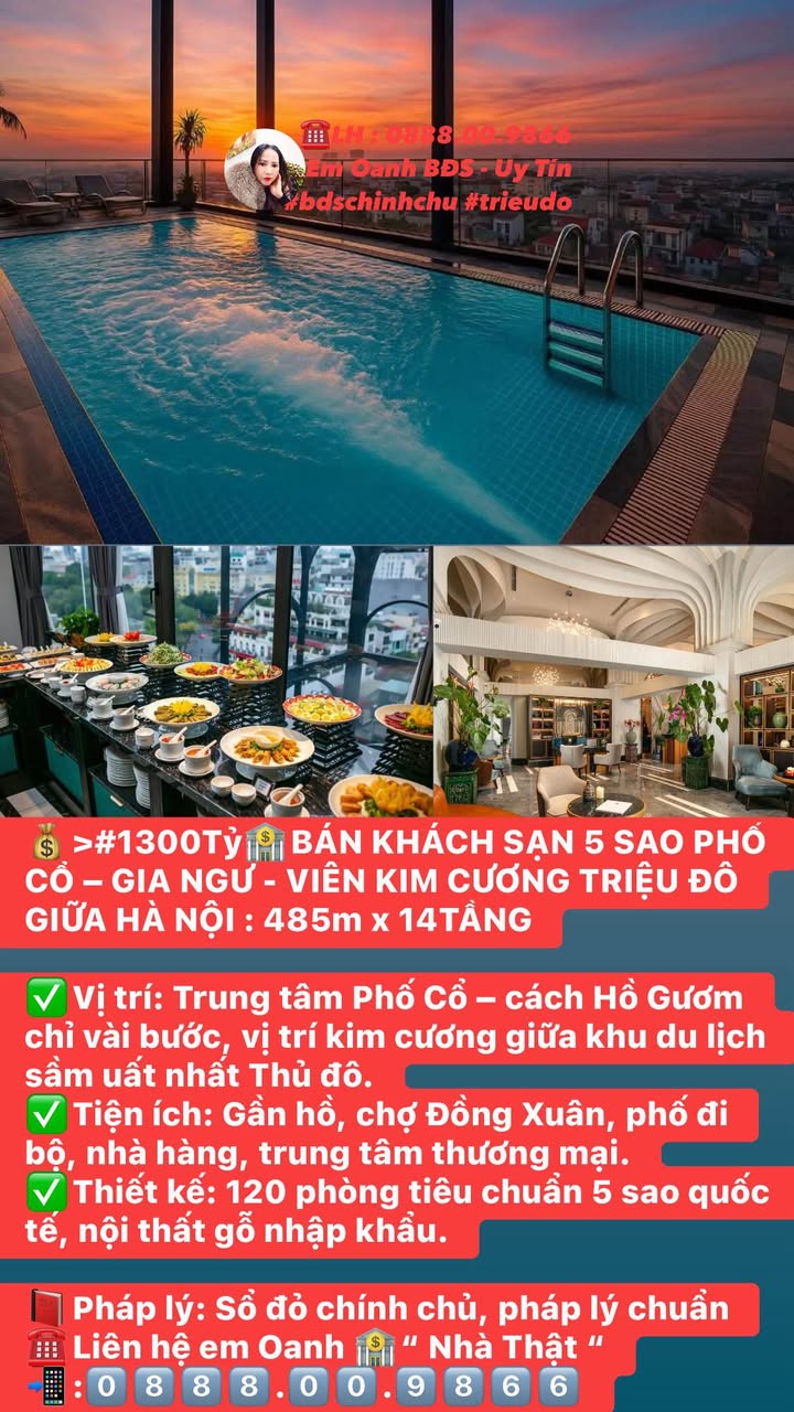 Khách sạn 5 sao Phố Cổ - Gia Ngư 485m² giá 1.3 tỷ - Vị trí kim cương giữa lòng Hà Nội!