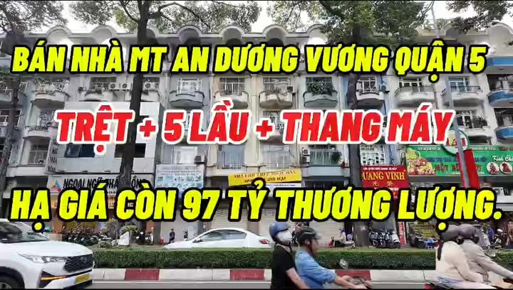 Bán nhà mặt tiền An Dương Vương Quận 5, 162m² giá 97 tỷ - Cơ hội đầu tư tuyệt vời!