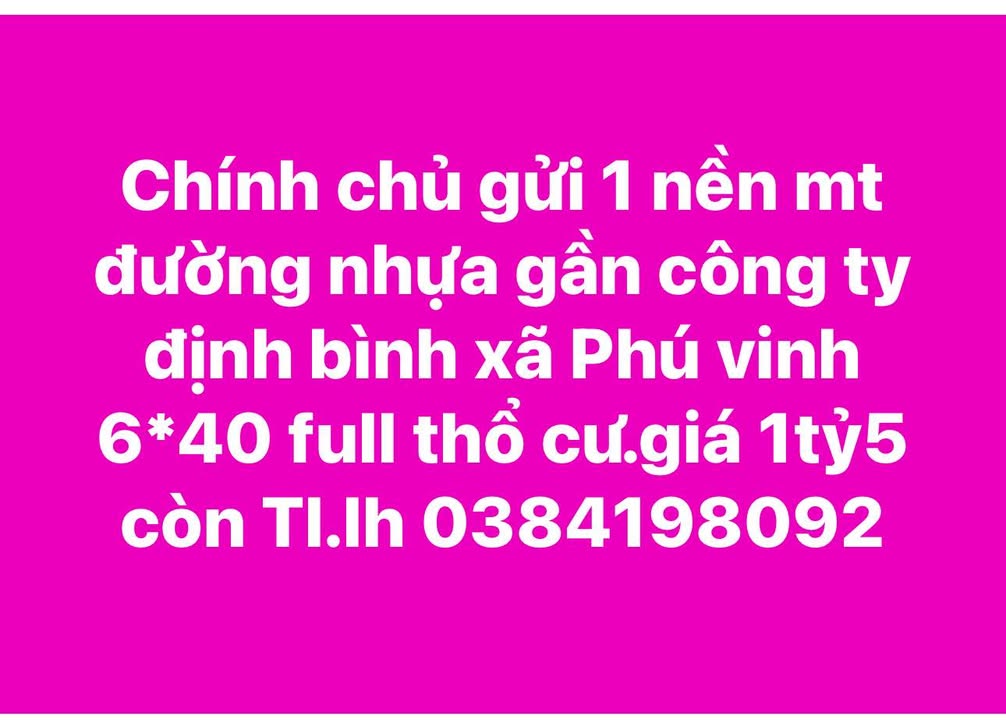 Đất nền mặt tiền đường nhựa xã Phú Vinh 240m² giá 1.5 tỷ - Sổ hồng đầy đủ chính chủ!