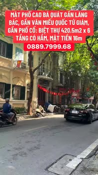 Biệt thự mặt phố Cao Bá Quát, Ba Đình 420.5m² - Vị trí đắc địa gần Lăng Bác!