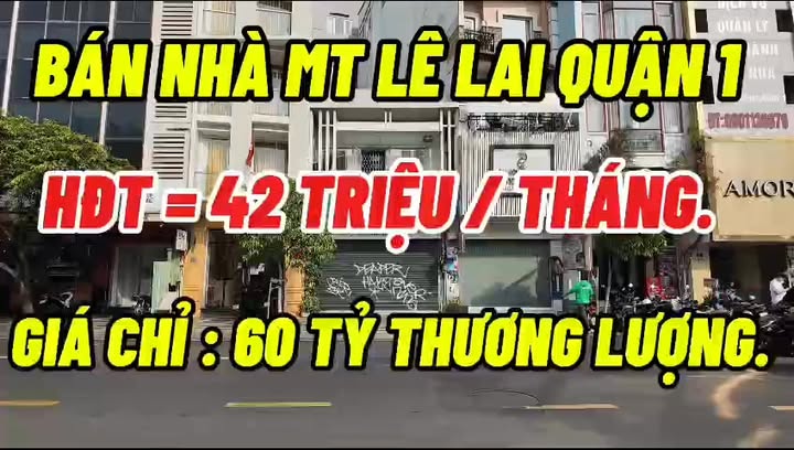 Bán nhà mặt tiền Lê Lai, Quận 1, 67.2m² giá 60 tỷ - Đầu tư sinh lời ngay!