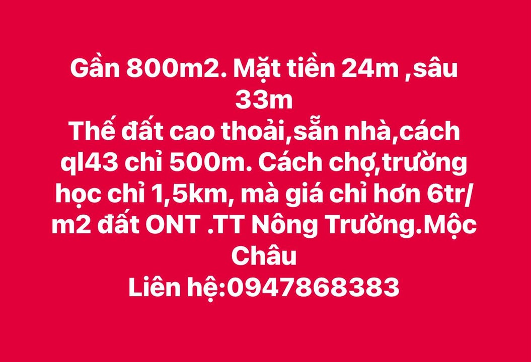 Đất nền Thị trấn Nông Trường Mộc Châu 800m² giá 4.8 tỷ - Cơ hội đầu tư hấp dẫn!