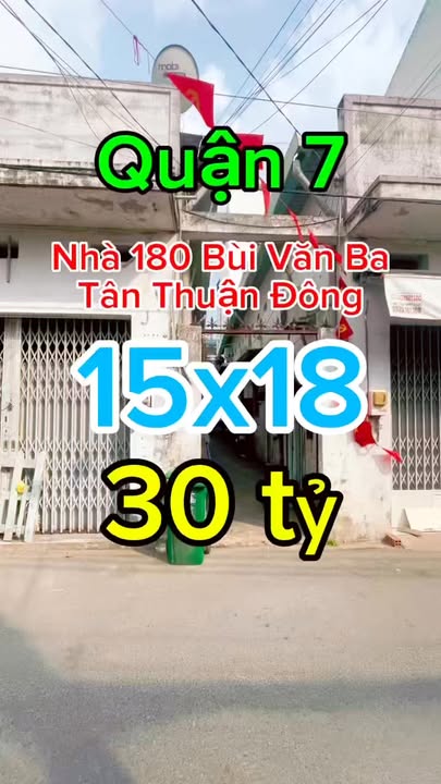 Nhà phố 180/5D Bùi Văn Ba, Tân Thuận Đông, 270m² giá 30 tỷ - Đầu tư sinh lời ngay!