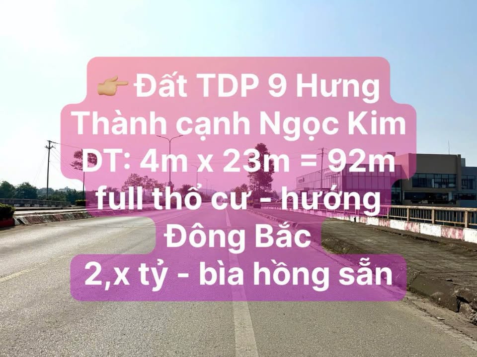 Đất nền Tổ dân phố Hưng Thành 9, 92m² giá thỏa thuận - Sổ hồng trao tay!