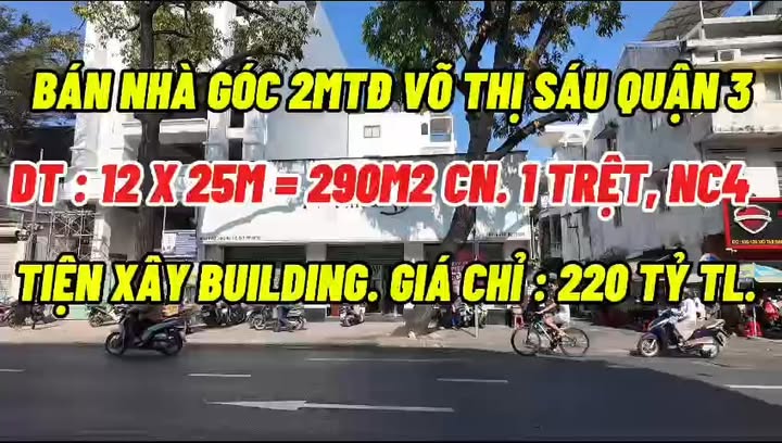 Nhà góc 2 mặt tiền Võ Thị Sáu, Quận 3, 290m² - Tiềm năng đầu tư lớn!