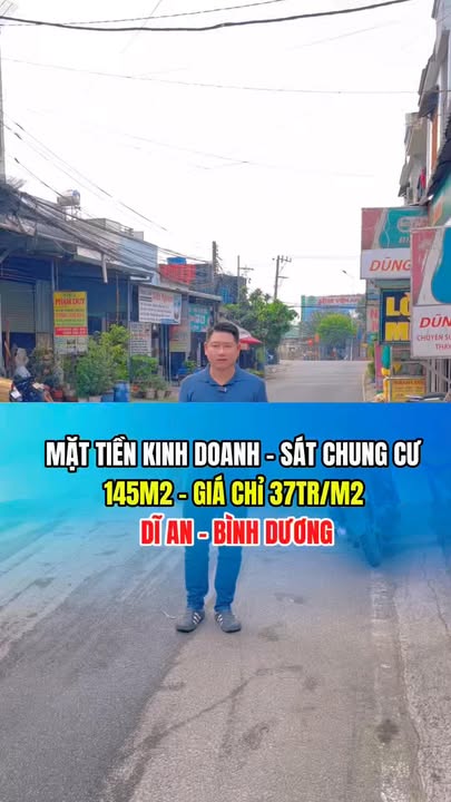 Mặt tiền kinh doanh Dĩ An 145m² giá chỉ 5.365 tỷ - Vị trí đắc địa, cơ hội đầu tư sinh lời