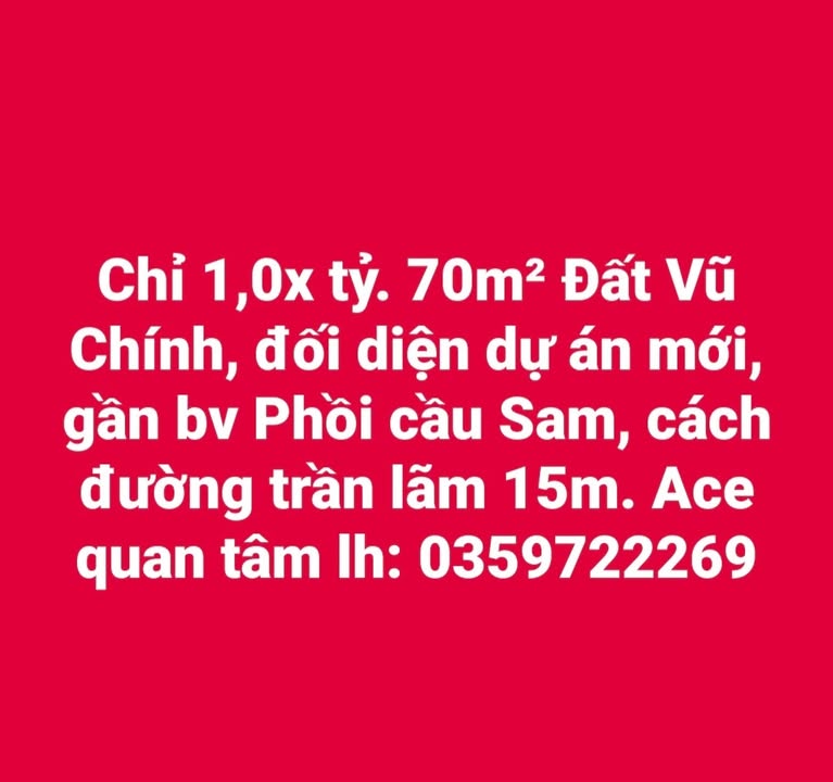 Đất nền Vũ Chính - 70m² chỉ 1 tỷ - Cơ hội đầu tư sinh lời!