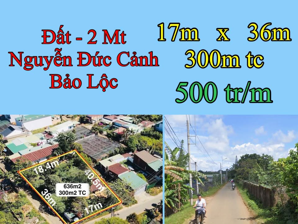 Đất nền 2 mặt tiền Nguyễn Đức Cảnh, Bảo Lộc 636m² giá 500 triệu - Cơ hội đầu tư tuyệt vời!