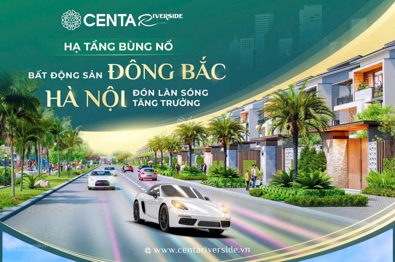 Bán biệt thự Centa Riverside Từ Sơn 225m² giá 17.7 tỷ - Đầu tư an toàn, tiềm năng tăng giá mạnh!