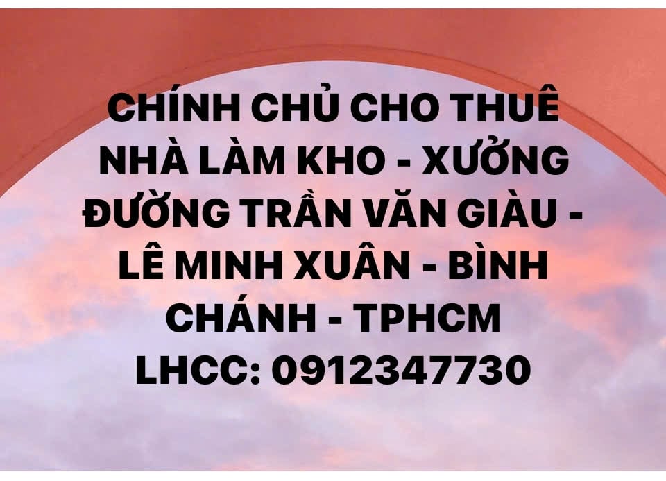 Cho thuê kho xưởng 1000m² đường Trần Văn Giàu - Bình Chánh - Giá 50 triệu