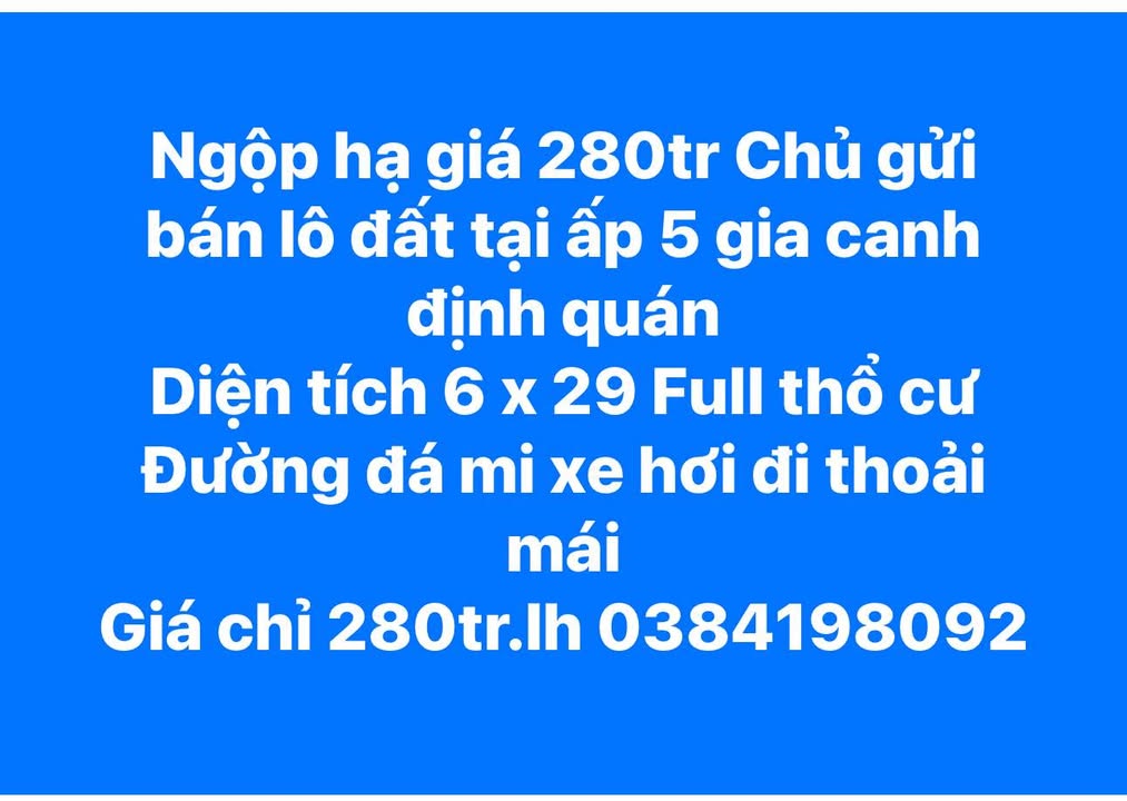 Đất nền 174m² tại Ấp 5, Gia Canh, Định Quán chỉ 280 triệu - Cơ hội đầu tư tuyệt vời!