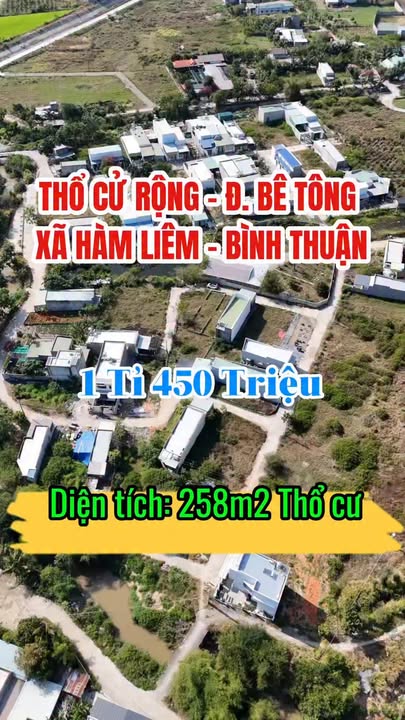 Đất thổ cư 258m² xã Hàm Liêm giá 1.45 tỷ - Hướng Đông, xây dựng ngay!