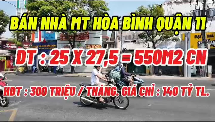 Bán nhà mặt tiền Hòa Bình Quận 11 550m² giá 140 tỷ - Cơ hội đầu tư sinh lời!