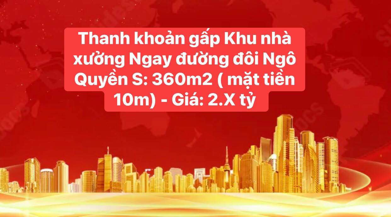Nhà xưởng đường Ngô Quyền, Lạng Sơn 360m² giá 2 tỷ - Thanh khoản gấp!