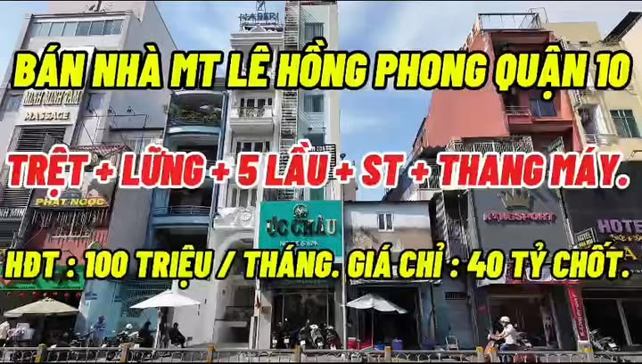 Bán Nhà MT Lê Hồng Phong Quận 10 - 8 Tầng Thang Máy, HĐ Thuê 100 Triệu