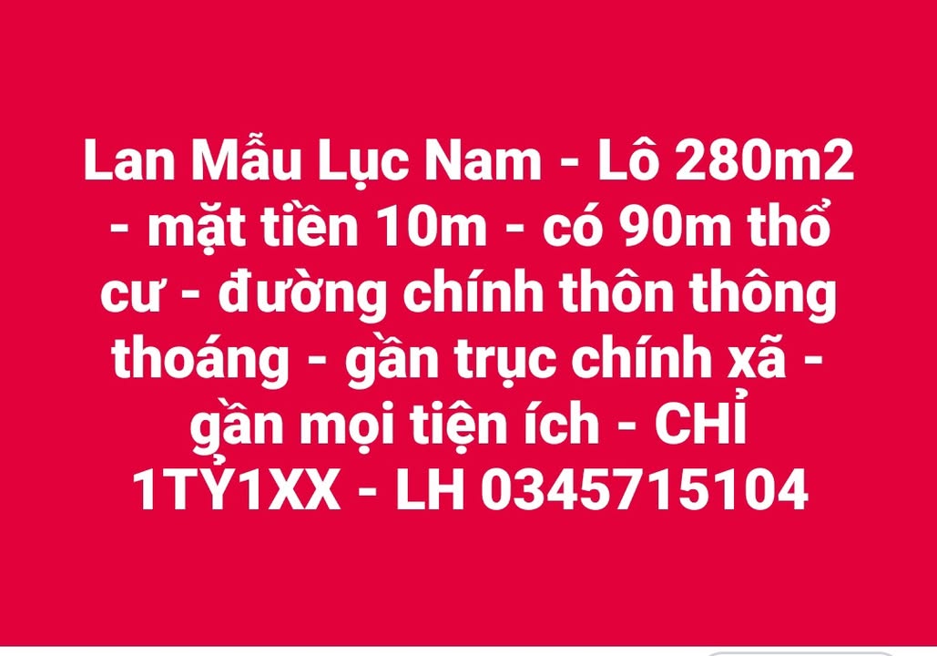 Đất nền Lan Mẫu Lục Nam 280m² giá 1.1 tỷ - Mặt tiền rộng, tiện ích đầy đủ!