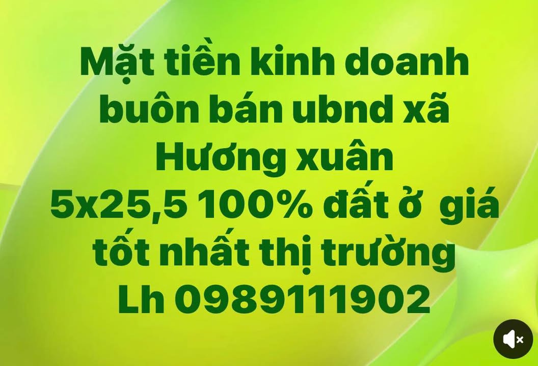 Mặt tiền kinh doanh xã Hương Xuân 127m² giá tốt - Đầu tư sinh lời ngay!