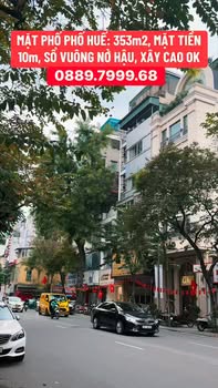 Mặt phố Phố Huế, Quận Hoàn Kiếm 353m² - Sổ đỏ chính chủ, xây cao thoải mái!