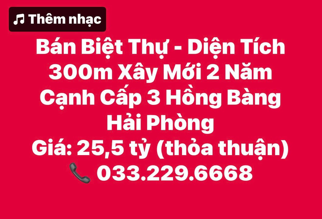 Biệt thự mới 300m² tại Sở Dầu, Hải Phòng - Giá chỉ 25.5 tỷ!