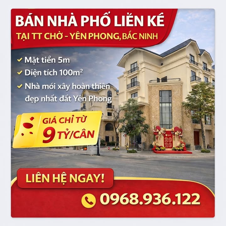 Nhà phố liền kề Thị trấn Chờ, Yên Phong, Bắc Ninh 100m² giá chỉ 9 tỷ - Đầu tư sinh lời ngay!