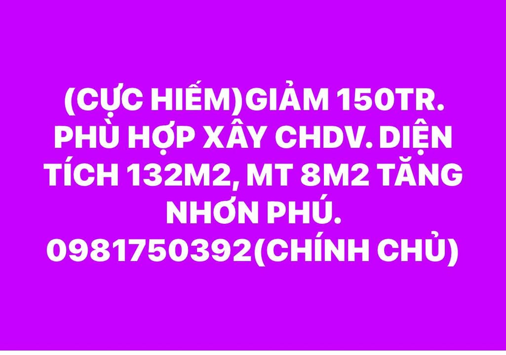 Đất Tăng Nhơn Phú B 132m² giá 8.1 tỷ - Sổ đỏ chính chủ bán gấp