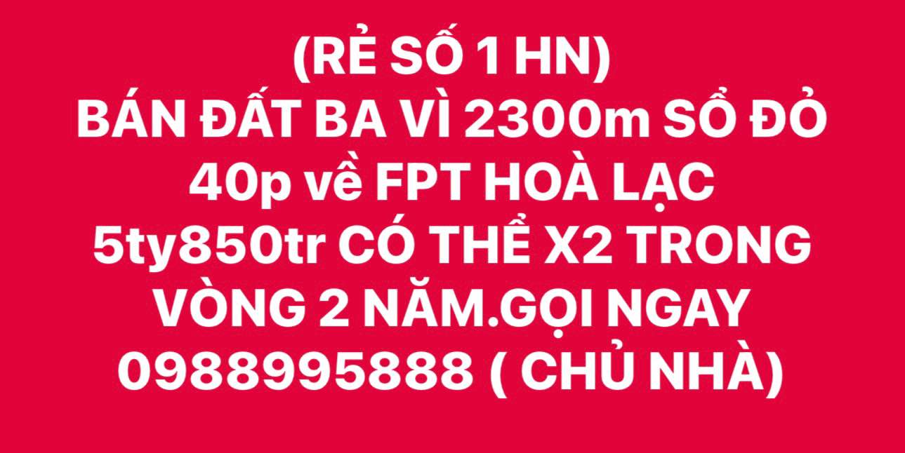 Đất nền Ba Vì 2300m² - Tiềm năng tăng giá vượt trội!