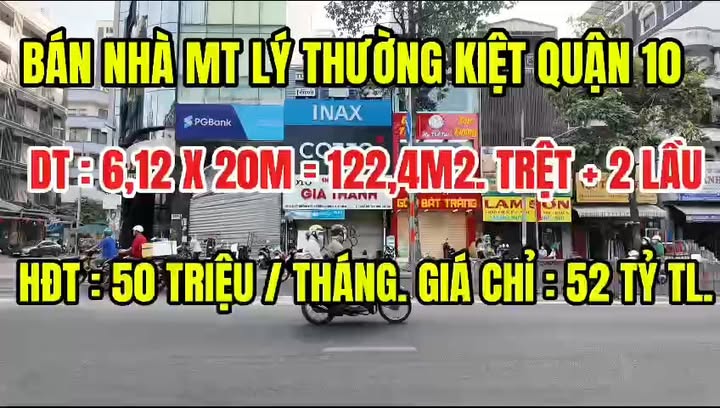 Nhà Mặt Tiền Lý Thường Kiệt Q10 - 122m², 52 Tỷ - Kinh Doanh Đỉnh Cao