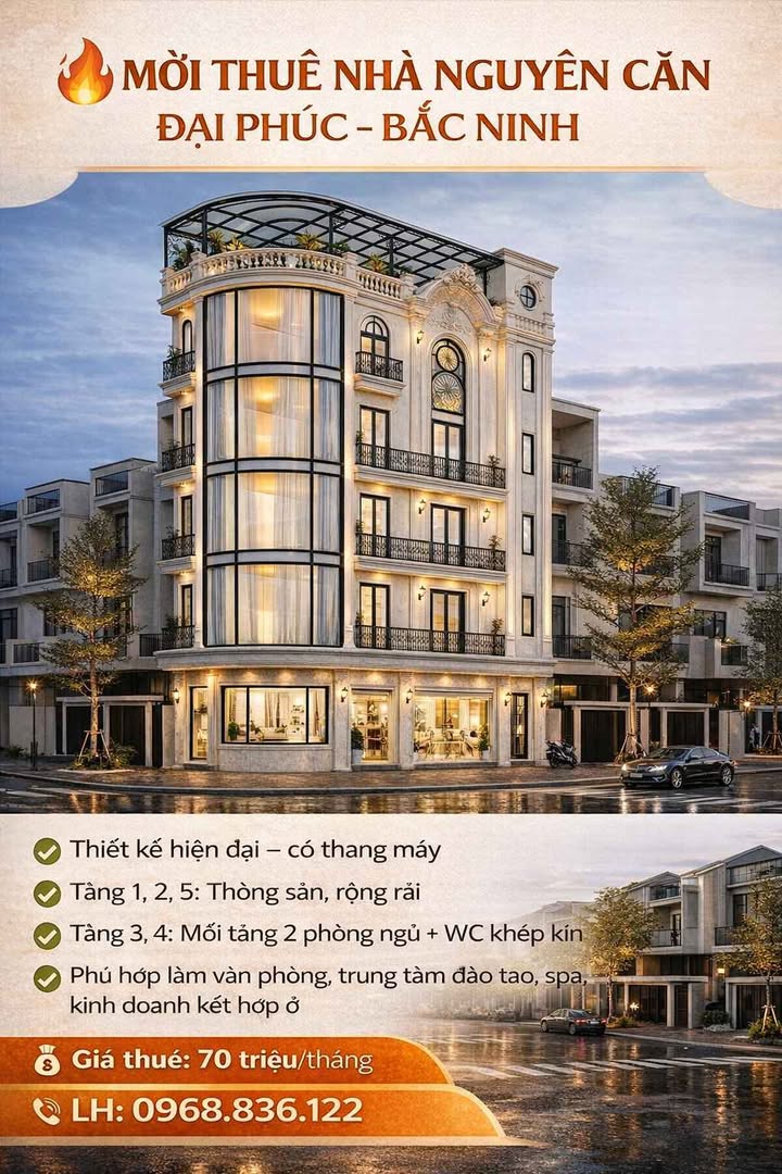 Cho thuê nhà nguyên căn Đại Phúc, Bắc Ninh - 5 tầng, thang máy, 70 triệu/tháng