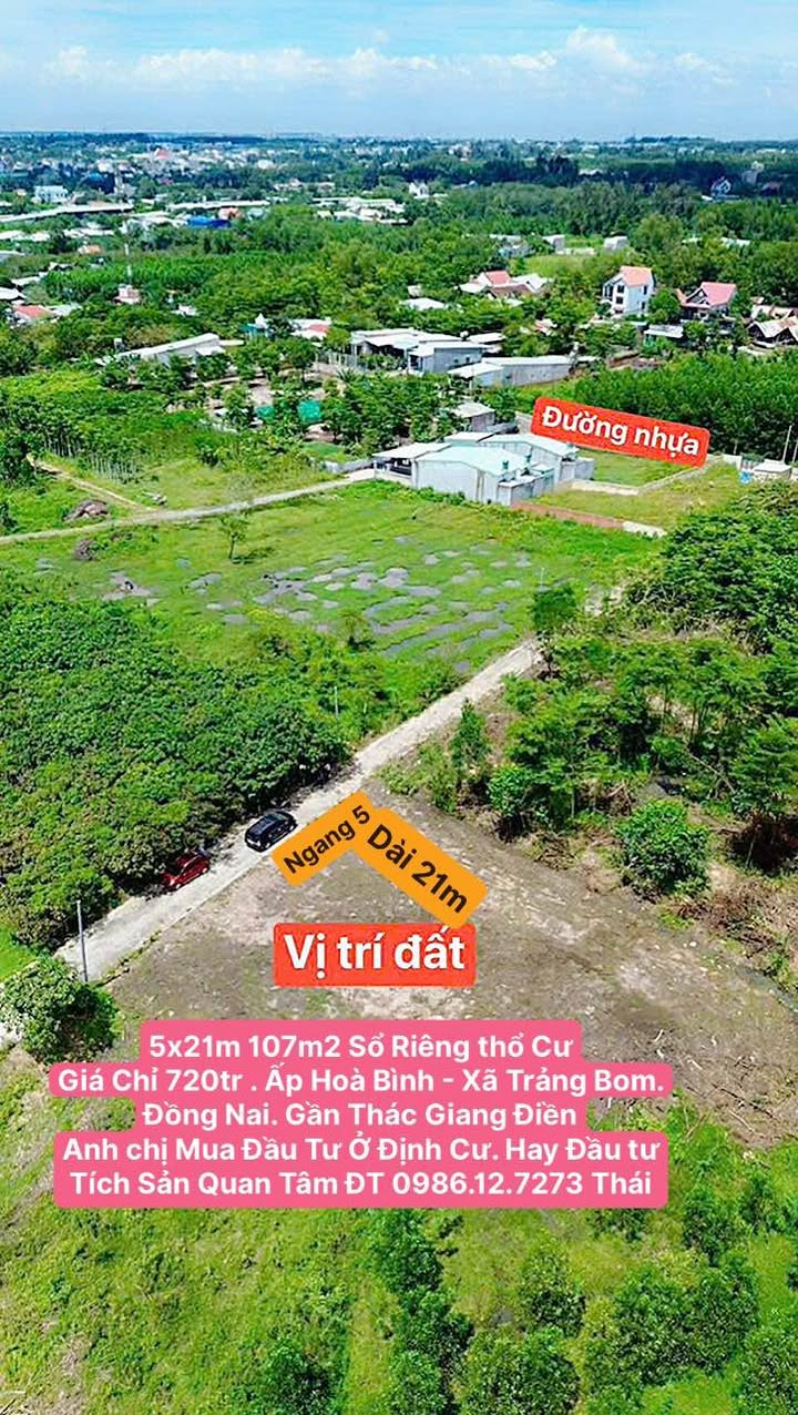 Đất Nền Trảng Bom Đồng Nai 107m² Sổ Riêng - Giá Chỉ 720 Triệu