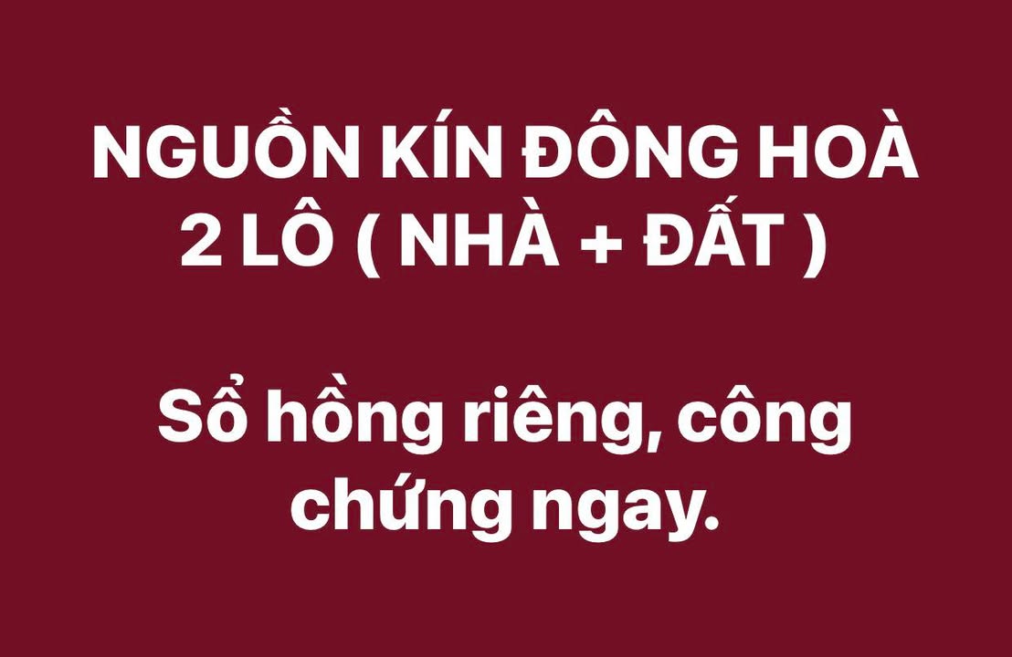 Bán Gấp Nhà 75.9m² & Đất 248m² Mặt Tiền Đông Hòa, Dĩ An - Sổ Hồng Riêng
