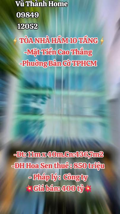 Mặt Tiền Kinh Doanh Cao Thắng Q3 - 437m², Hầm 10 Tầng, Giá 400 Tỷ