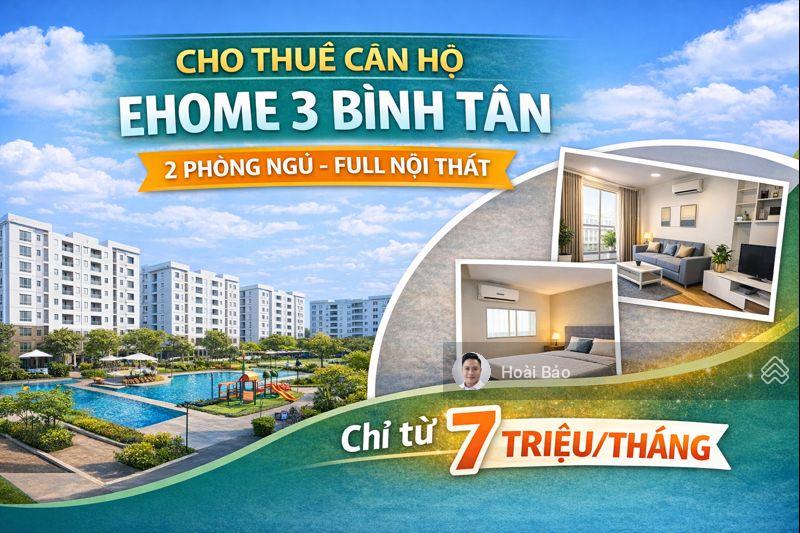 Căn hộ EHome 3 Bình Tân 58m² full nội thất, 7 triệu/tháng