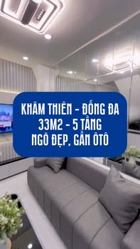 Nhà Khâm Thiên 33m² 5 Tầng - Gần Ô Tô, Mới Đẹp Dưới 9 Tỷ