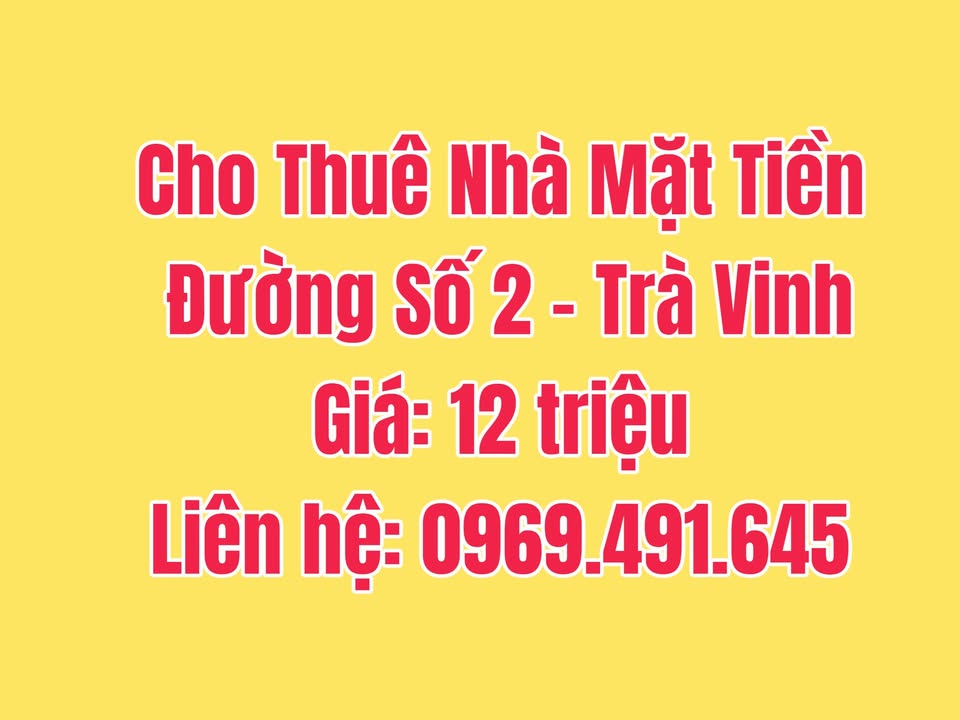 Nhà Phố Đường Số 2, TP Trà Vinh 12 Triệu - Mặt Tiền Kinh Doanh Hiệu Quả!