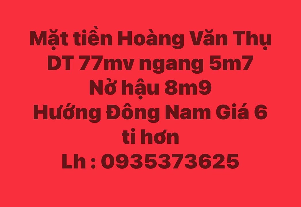 Nhà Mặt Tiền Hoàng Văn Thụ Phan Thiết 77m² - Hướng Đông Nam, Giá 6 Tỷ