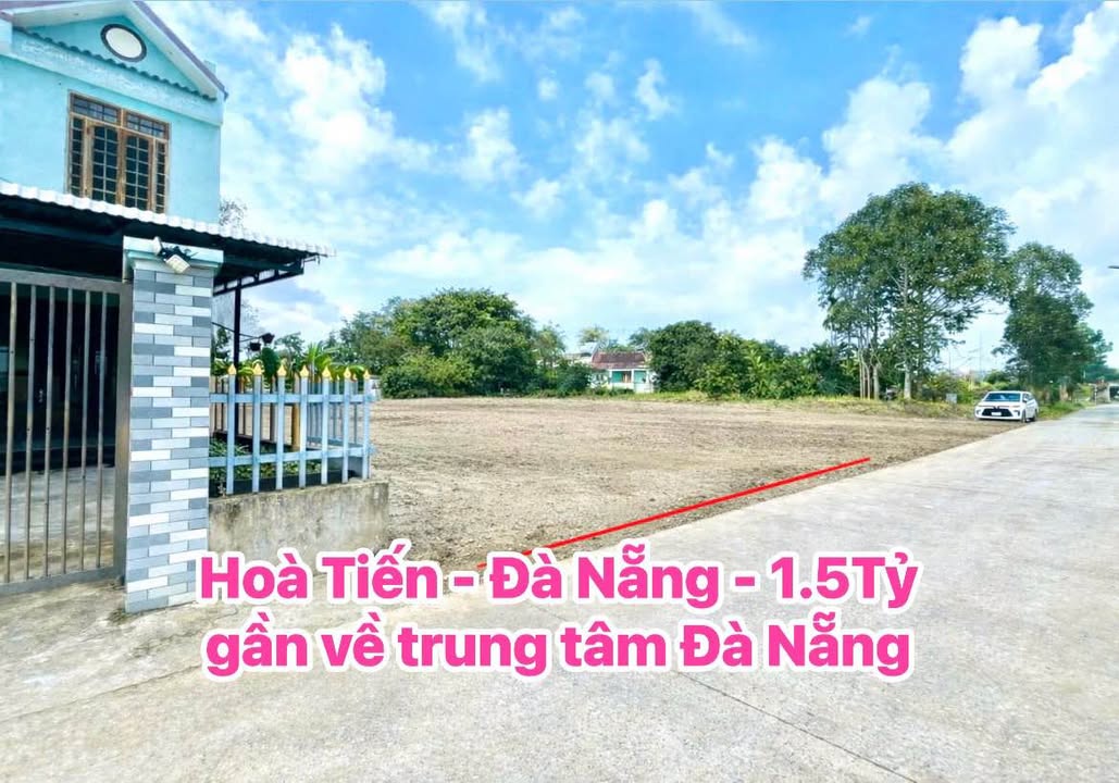 Đất nền Hòa Tiến Đà Nẵng 126m² – Sổ đỏ chính chủ, giá 1.5 tỷ