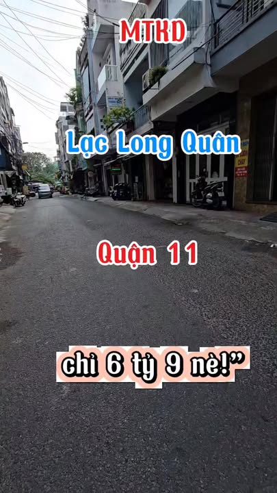 Nhà Mặt Tiền Kinh Doanh Lạc Long Quân, Quận 11 - 6.98 Tỷ