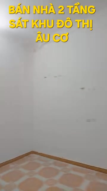 Nhà 2 tầng Phường Âu Cơ 63.8m² - Ô tô vào tận nhà, sẵn sàng ở ngay!