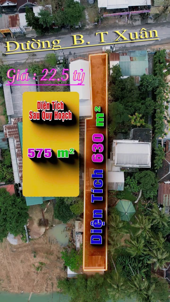 Mặt tiền Bùi Thị Xuân Huế 575m² - View Sông Hương Lý Tưởng, 2 Mặt Tiền Giá 22.5 Tỷ