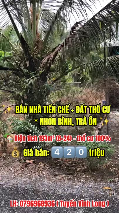 Bán Gấp Nhà Tiền Chế 193m² Thổ Cư 100% Tại Trà Ôn, Vĩnh Long - Giá 420 Triệu