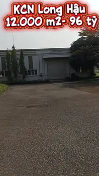 Kho Xưởng 12.000m² KCN Long Hậu - Container Thoải Mái, Giá 96 Tỷ