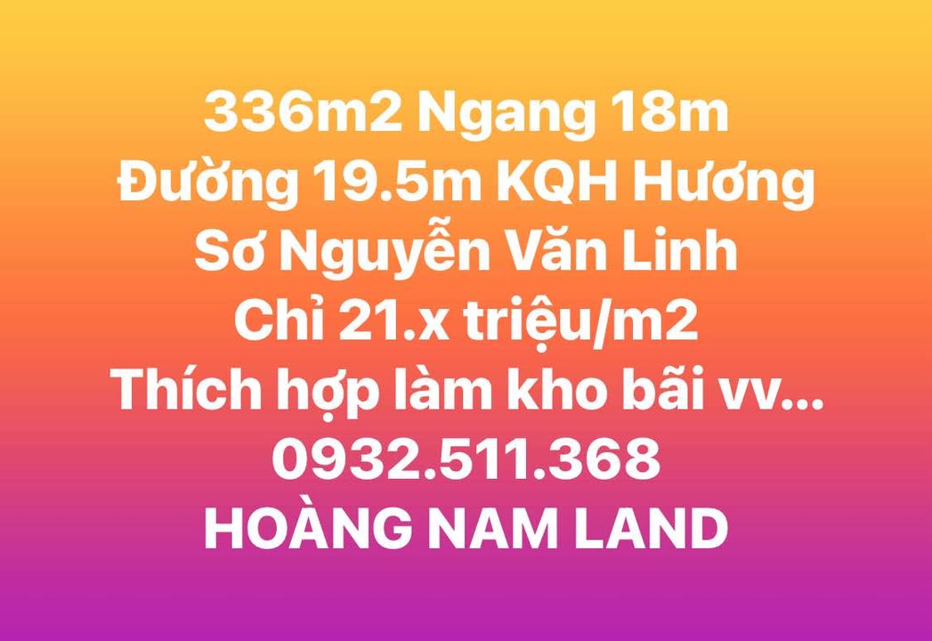 Đất Vườn Huế 336m² - Vị Trí Đắc Địa Đường Nguyễn Văn Linh, Giá 21.x Triệu/m²