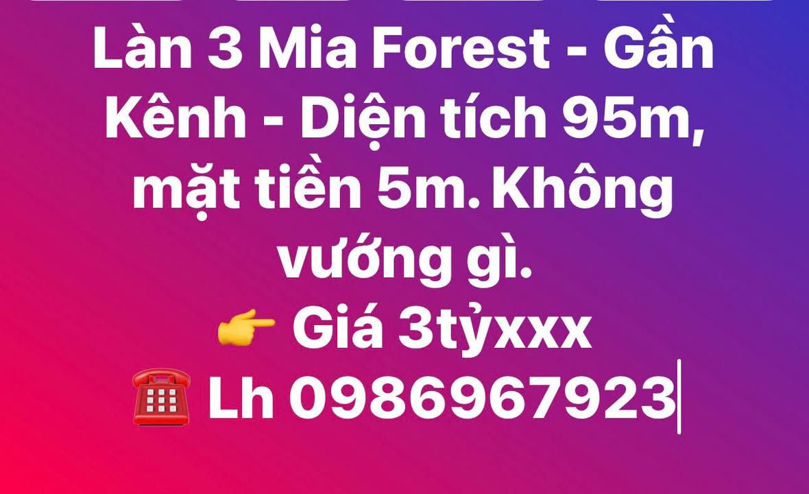 Đất Nền Làn 3 Mia Forest 95m² - Sổ Đỏ Sẵn Sàng - Giá Tốt