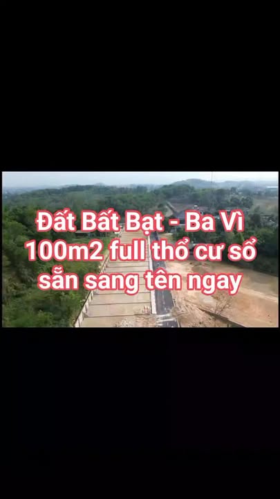 Đất Nền Ba Vì 100m² - Sổ Đỏ Sẵn, Giá 1 Tỷ - Đầu Tư Sinh Lời