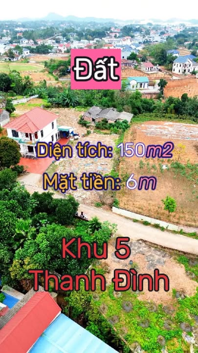 Bán Đất Thanh Đình, Việt Trì 150m² - Mặt Tiền 6m - Giá 1 Tỷ